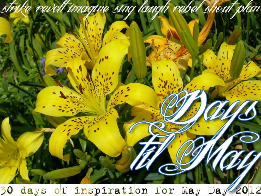Days Til May: 30 days of inspiration for May 2012